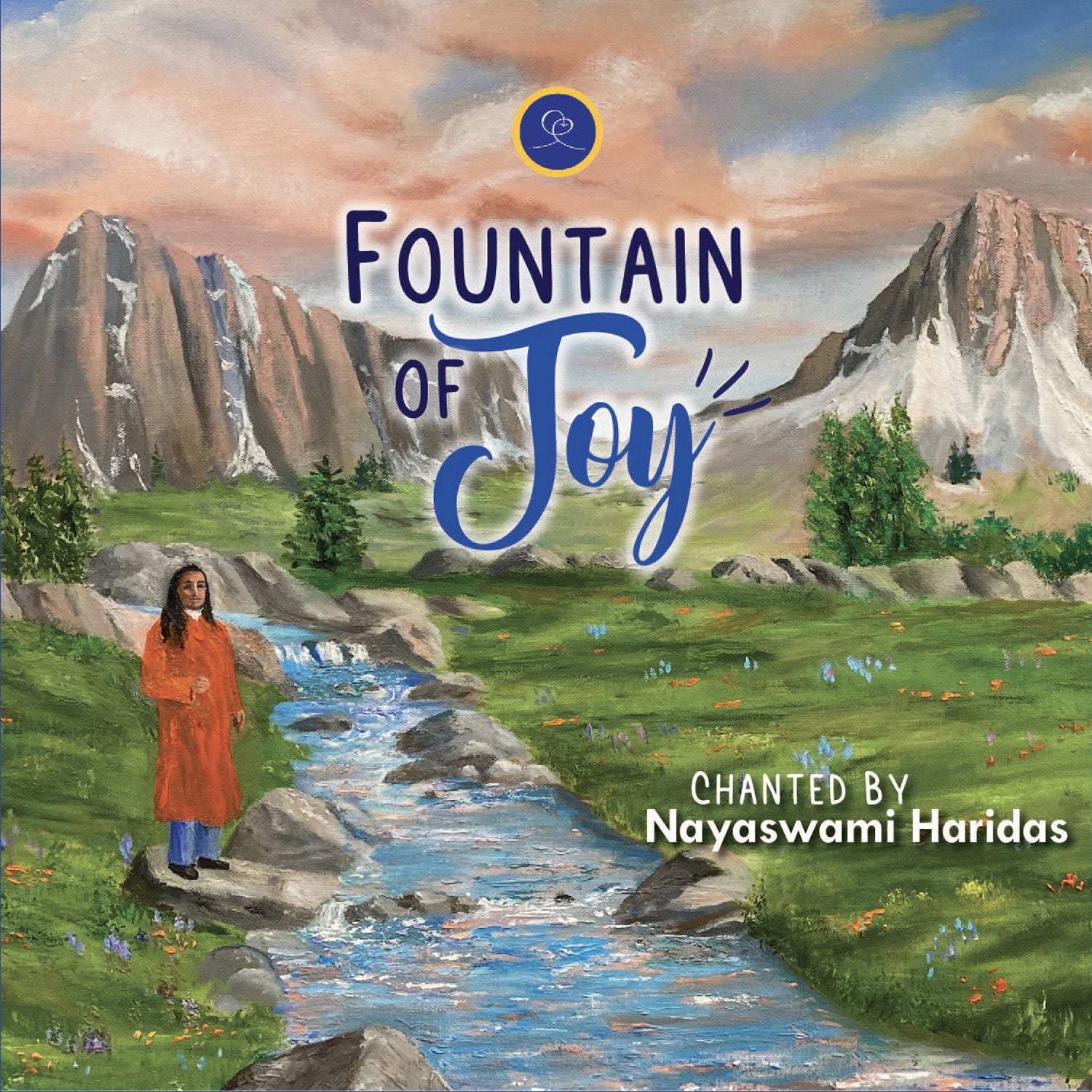 Fountain of Joy - Devotional Chanting by Nayaswami Haridas