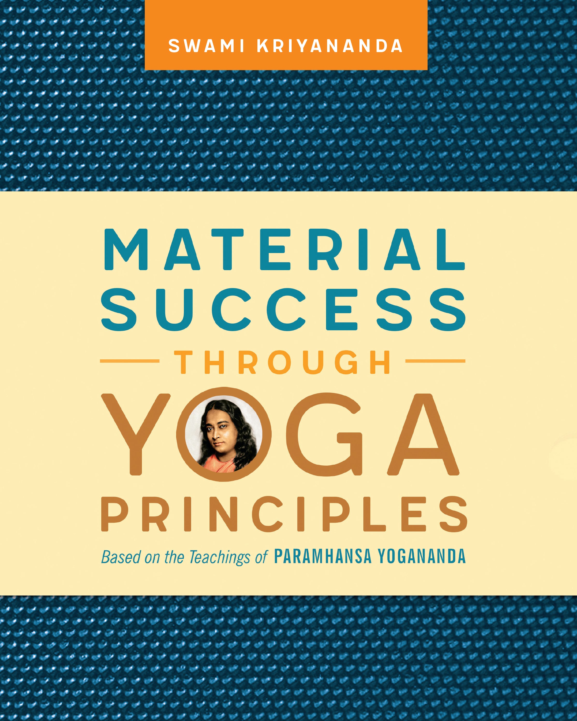 Material Success Through Yoga Principles