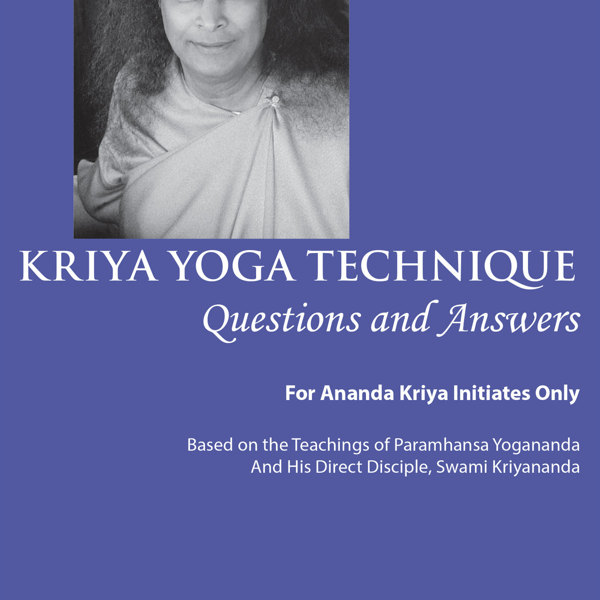 Lessons in Meditation & The Art and Science of Raja Yoga