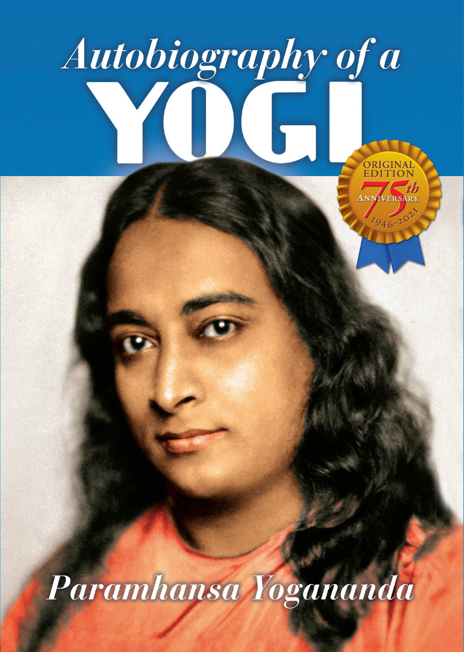 autobiography of yogi goodreads