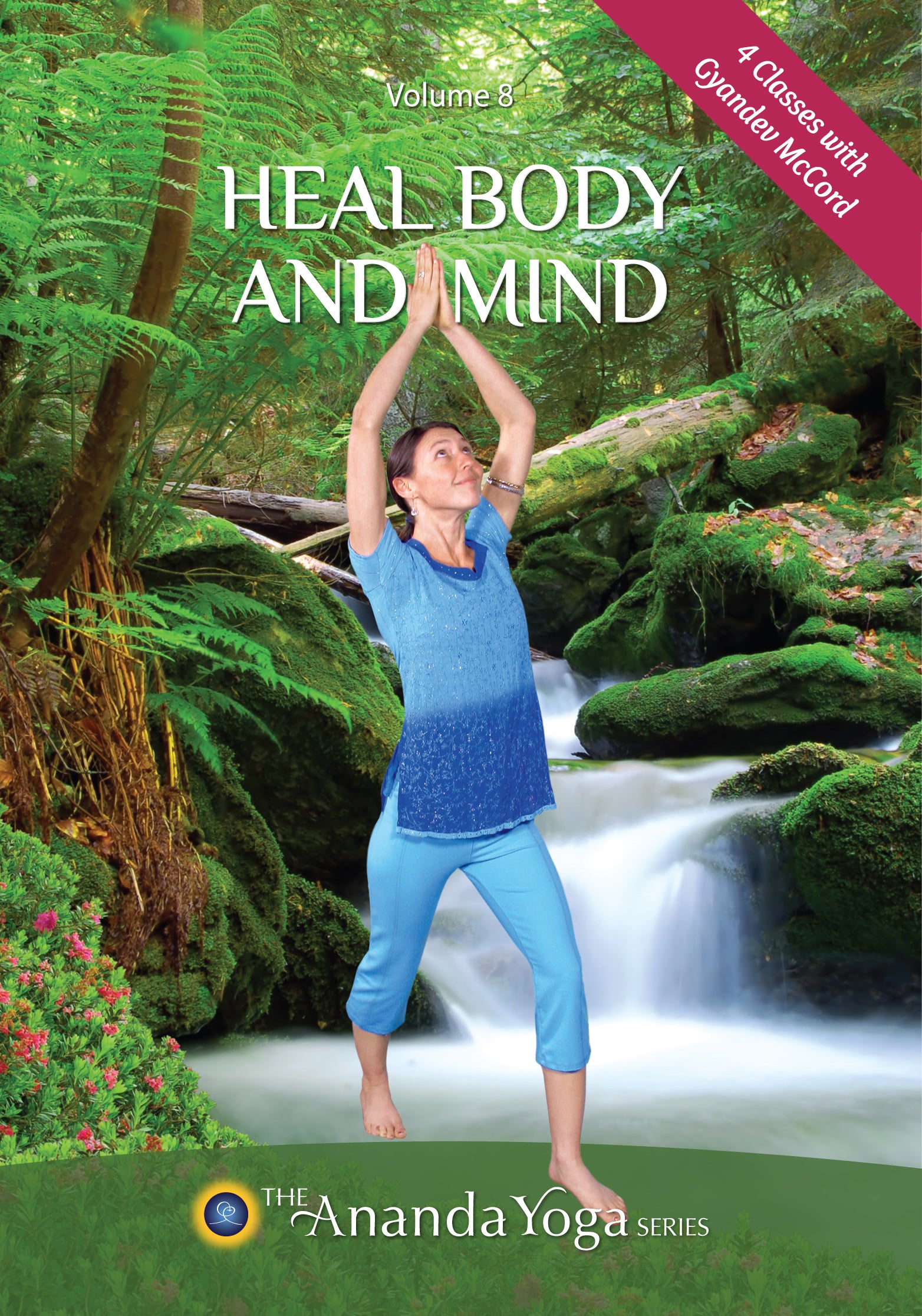 Heal Body and Mind DVD (Ananda Yoga Series Vol. 8)